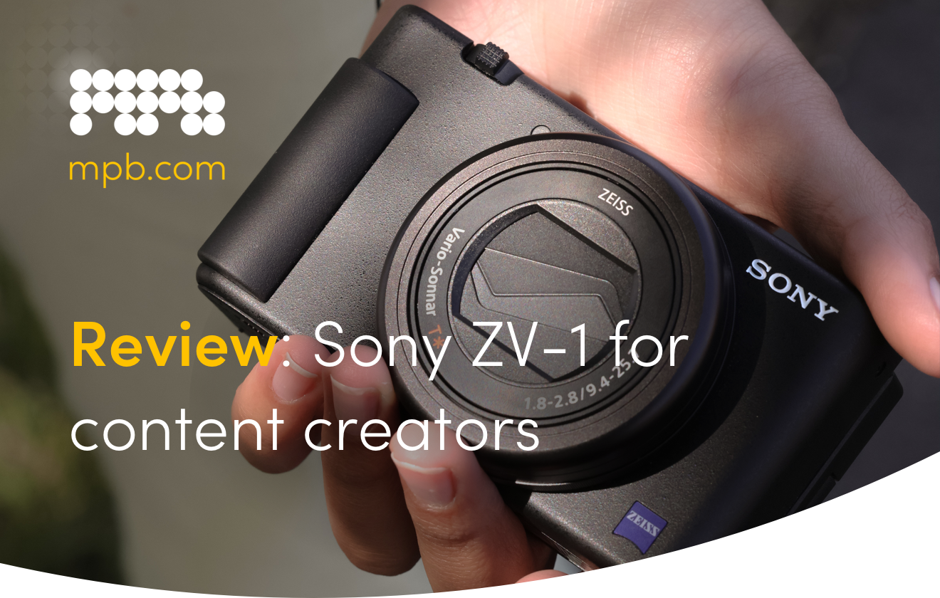 Review: Sony ZV-1 for content creators
