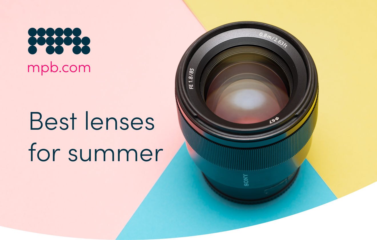 Best lenses for summer