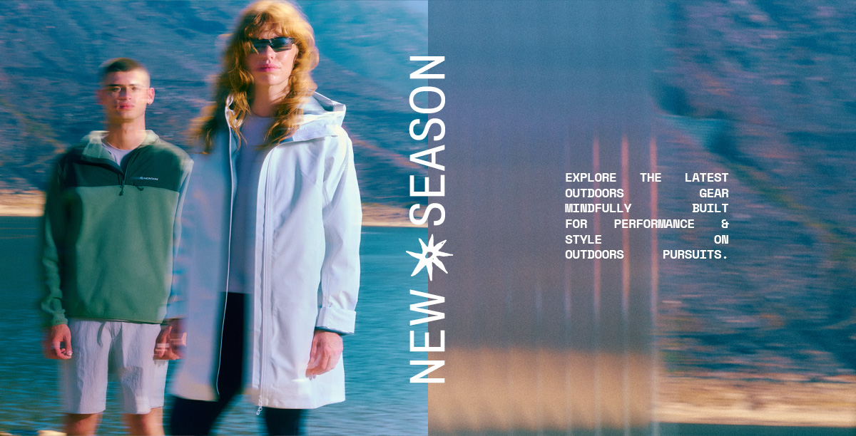 New Season - Explore the latest outdoors gear mindfully built for performance and style on outdoors pursuits.