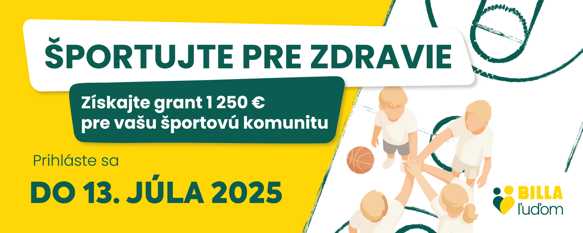 BILLA spúšťa kampaň Športujte pre zdravie – zapojte svoju športovú komunitu a získajte grant 1 250 €. Prihláste sa do 13. júla 2025. Iniciatíva BILLA ľuďom.