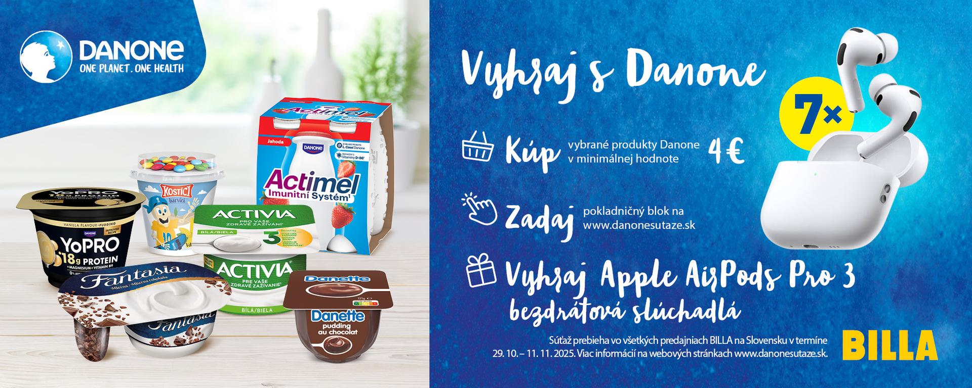  Kúpte produkty Danone minimálne za 4 € ➡️ zaregistrujte pokladničný blok a vyhrajte bezdrátové slúchadlá Apple AirPods Pro 3.