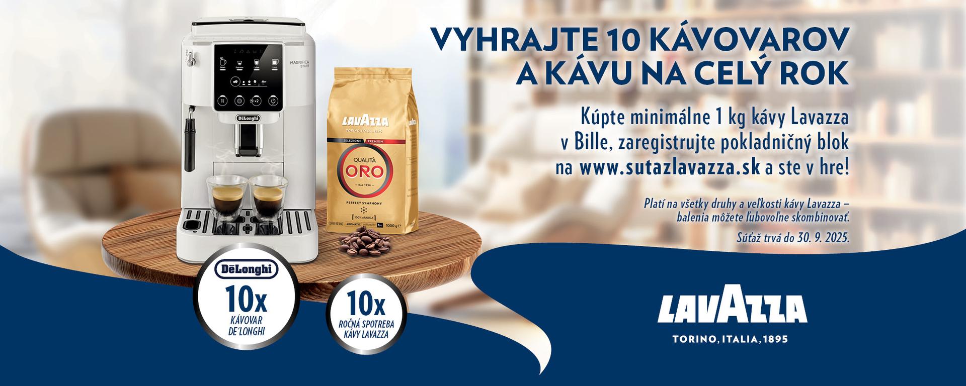 Vyhrajte 10 kávovarov De’Longhi a ročnú zásobu kávy Lavazza. Kúpte aspoň 1 kg kávy Lavazza v Bille, zaregistrujte bloček na www.sutazlavazza.sk . Súťaž platí do 30. 9. 2025, balenia kávy môžete kombinovať.