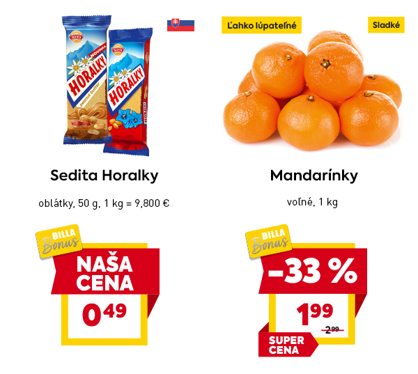 Sedita Horalky oblátky 50 g za 0,49 € a mandarínky sladké, ľahko lúpateľné, 1 kg za 1,99 € s 33 % zľavou v BILLA Bonus.