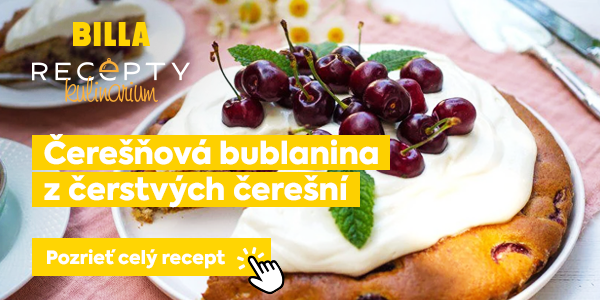 BILLA recepty – Čerešňová bublanina z čerstvých čerešní ako sladké letné potešenie, ideálne na popoludňajšiu pohodu či víkendové pečenie. Tlačidlo „Pozrieť celý recept“.