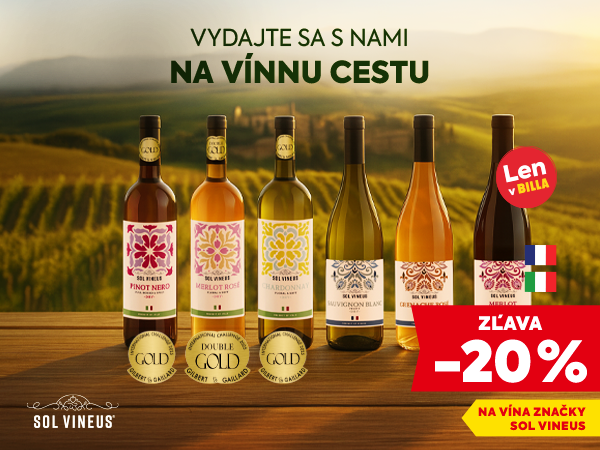 Vydajte sa s nami na vínnu cestu. Zľava -20 % na vína značky Sol vineus. Len v BILLA.