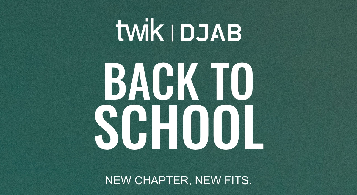 Twik Djab logos Back to school new chapter, new fits.