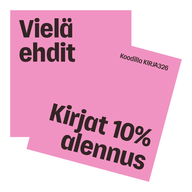 Vaaleanpunainen graafinen kuva, jossa on suurilla tummilla kirjaimilla teksti “Vielä ehdit” sekä vinossa oleva teksti “Kirjat 10 % alennus”. Kulmassa on pienemmällä teksti “Koodilla KIRJA326”.