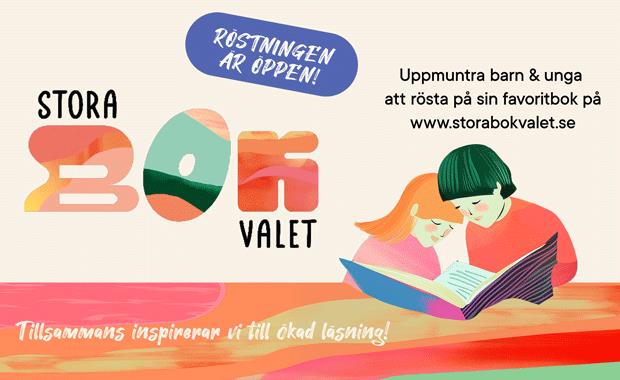 Bild med illustrerade barn som ligger och läser i en bok mot en färgglad bakgrund. Till vänster står loggan ”Stora Bokvalet” och högst upp i en blå bubbla texten ”Röstningen är öppen!”. Till höger uppmanas man att uppmuntra barn och unga att rösta på sin favoritbok på www.storabokvalet.se, och längst ner står med handskriven stil ”Tillsammans inspirerar vi till ökad läsning!”.