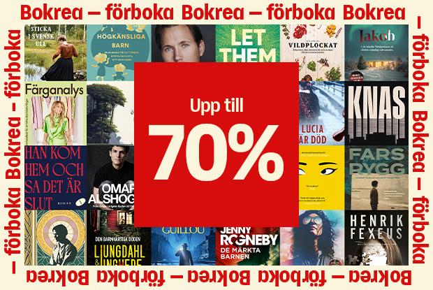 Bokrea – förhandsboka böcker med upp till 70% rabatt. Stor röd ruta med texten ”Upp till 70%” omgiven av bokomslag och ramen ”Bokrea – förboka” runt hela bilden.