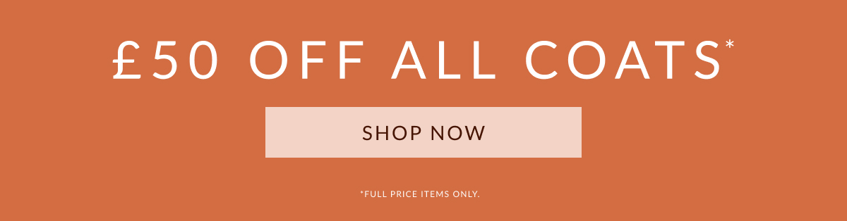 £50 off all coats