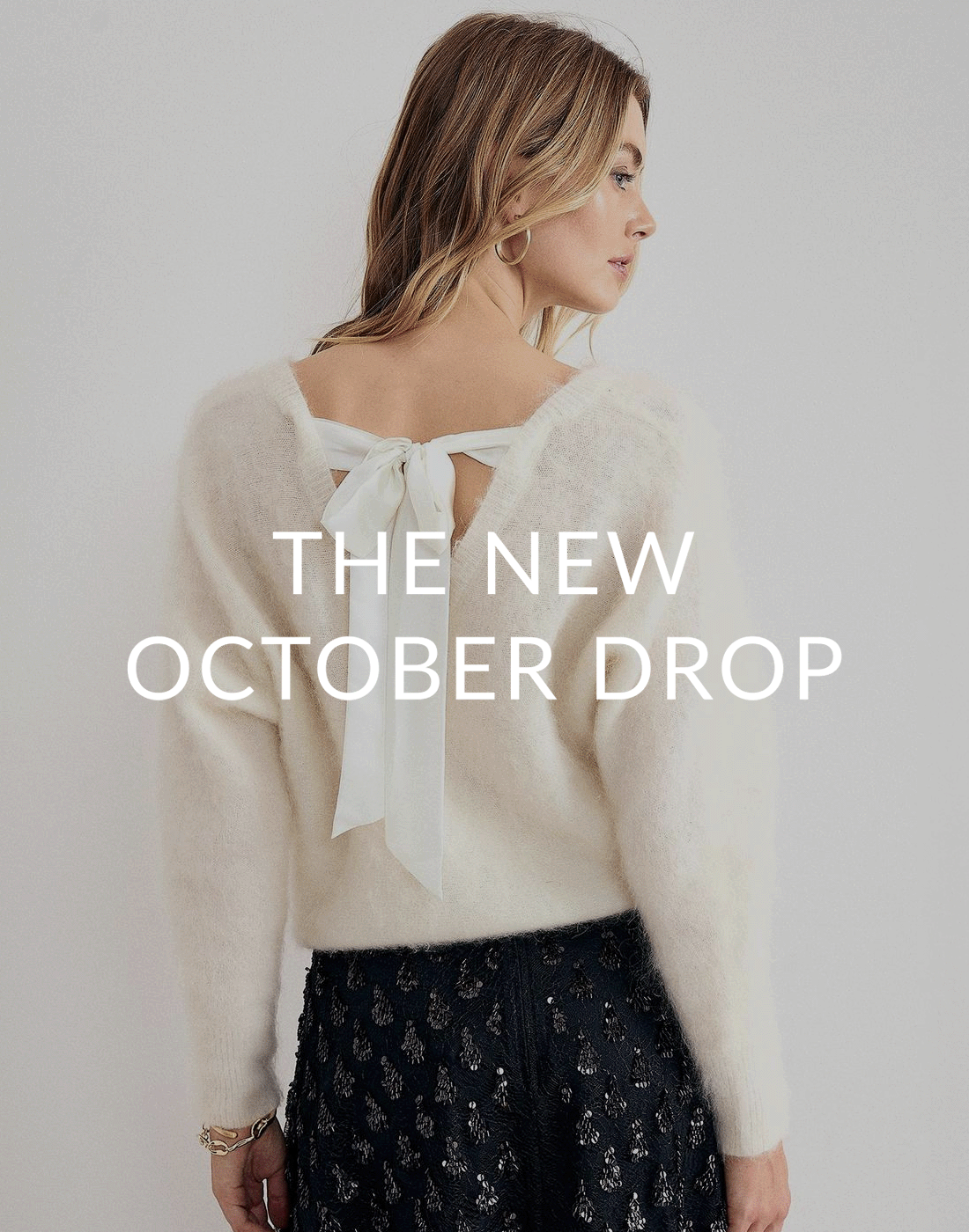 THE NEW OCTOBER DROP