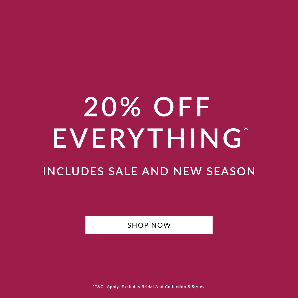 20% OFF EVERYTHING ENDS TONIGHT