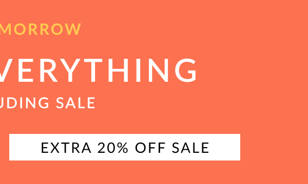 SHOP EXTRA 20% OFF SALE 