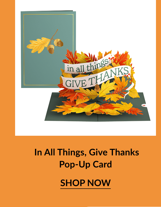 In All Things, Give Thanks Pop-Up Card featuring a thankful Thanksgiving sentiment