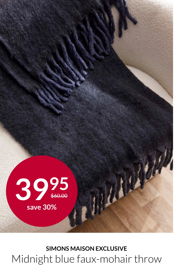 Midnight blue faux-mohair throw at 39.95$ instead of 60$. 