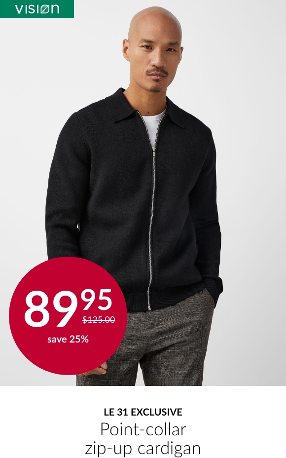 Le 31 exclusive; Point-collar zip-up cardigan at 89.95$ instead of 125.00$