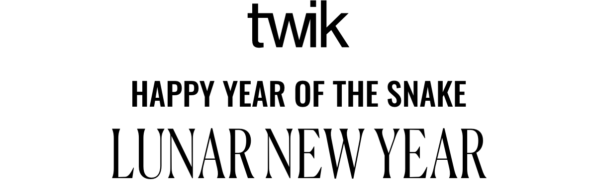 Twik. Happy Year of the Snake. Lunar New Year.