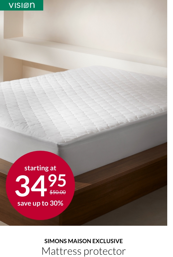 Simons Maison exclusive Sonatine mattress protector starting at 34.95$ instead of 50$.