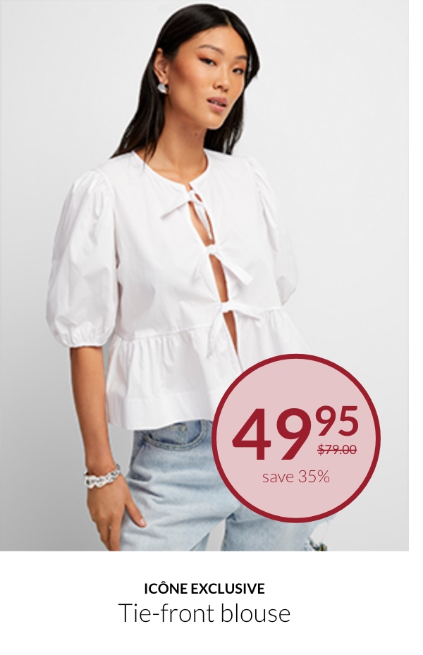 Icône exclusive Tie-front blouse at $49.95 instead of $79