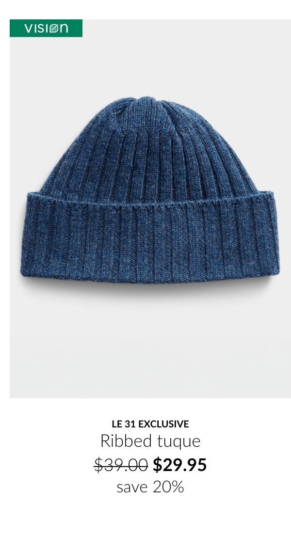 Blue ribbed tuque at $29.95 instead of $39