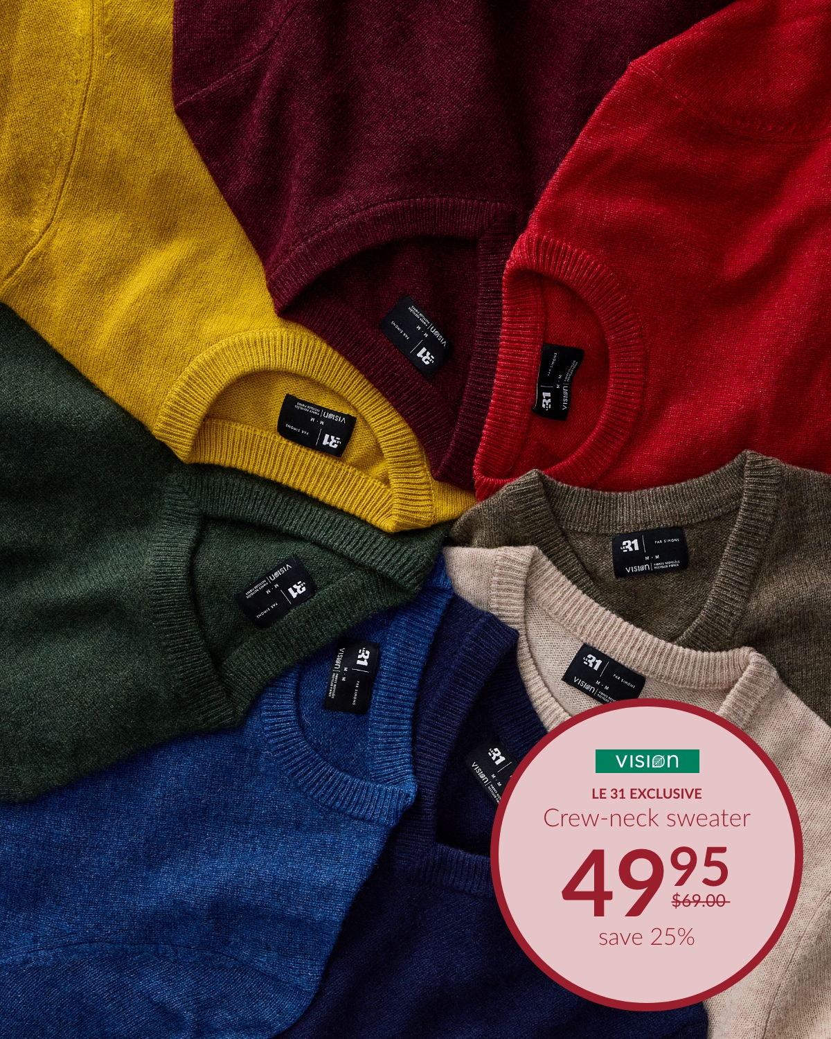 Several colorful sweaters; Crew-neck sweater at $49.95 instead of $69