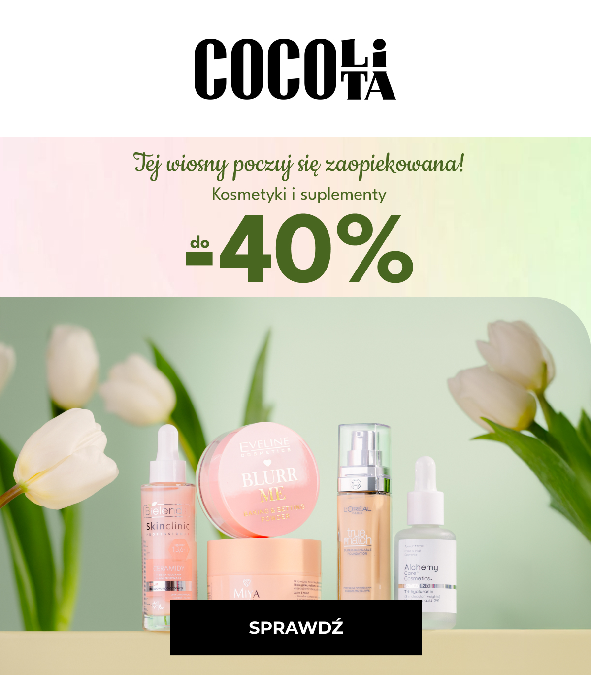 Tej wiosny poczuj się zaopiekowana!