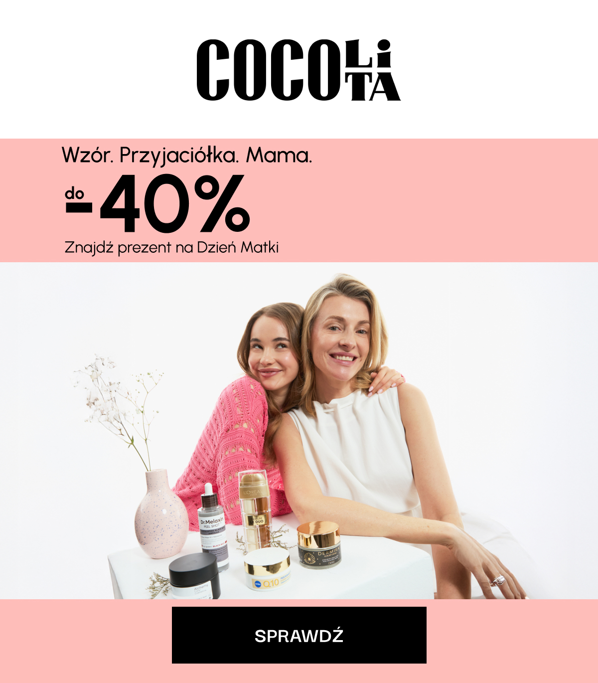 Wzór. Przyjaciółka. Mama. Znajdź prezent na Dzień Matki - promocje do -40%