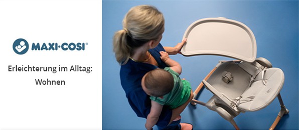 Erleichterung im Alltag: Maxi-Cosi Wohnen