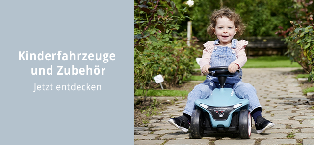 Kinderfahrzeuge und Zubehör - Jetzt entdecken 
