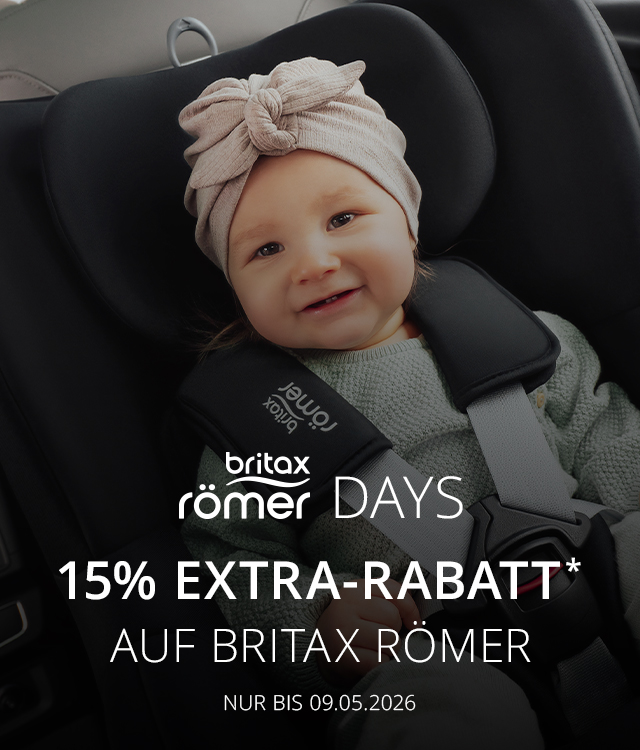 Nur bis 09.05. - Britax Römer Days - 15% EXTRA-RABATT* auf Britax Römer