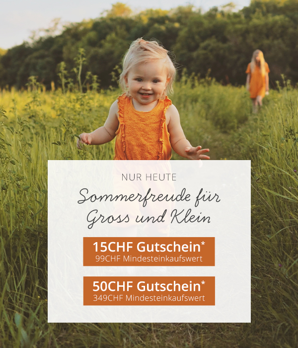 Nur heute - Sommer-Freude für alle - 15 CHF Gutschein*  99 CHF Mindesteinkaufswert - 50 CHF Gutschein*  349 CHF Mindesteinkaufswert - Bis zu 50 CHF geschenkt – für Anschaffungen, die wirklich unterstützen. Mindesteinkaufswert - Bis zu 50 € geschenkt – für Anschaffungen, die wirklich unterstützen. 
