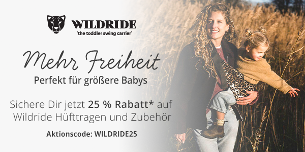 Mehr Freiheit... Perfekt für größere Babys - Aktionscode: WILDRIDE25  - Sichere Dir jetzt 25 % Rabatt* auf Wildride Hüfttragen und Zubehör →