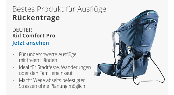 Bestes Produkt für Ausflüge - Rückentrage Deuter - Kid Comfort Pro