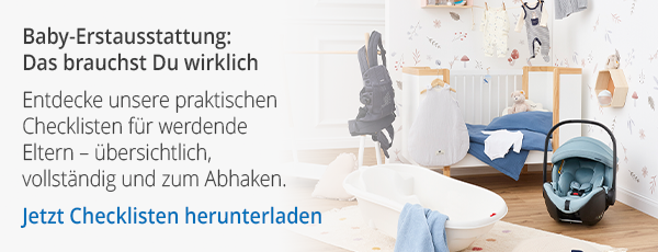 Baby-Erstausstattung: Das brauchst Du wirklich - Entdecke unsere praktischen Checklisten für werdende Eltern – übersichtlich, vollständig und zum Abhaken - Jetzt Checklisten herunterladen