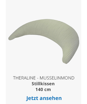  Theraline - Musselinmond  Stillkissen 140 cm 