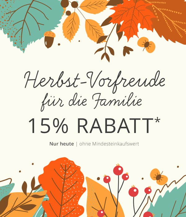 Nur heute - Herbst-Vorfreude für die Familie  - 15 % Rabatt* ohne Mindesteinkaufswert