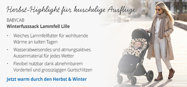Herbst-Highlight für kuschelige Ausflüge - babycab - Winterfußsack Lammfell Lille - Jetzt warm durch den Herbst & Winter → 