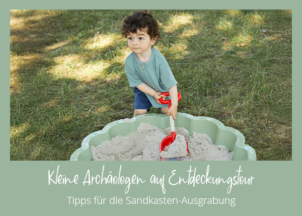 Kleine Archäologen auf Entdeckungstour - Tipps für die Sandkasten-Ausgrabung