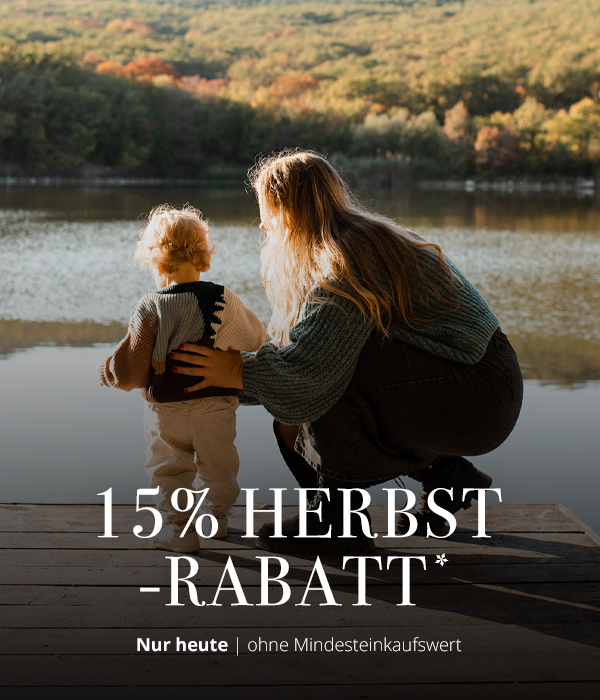 Nur heute - 15 % Herbst-Rabatt*  ohne Mindesteinkaufswert