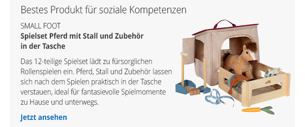 Bestes Produkt für soziale Kompetenzen - Spielset Pferd mit Stall und Zubehör in der Tasche small foot  Das 12-teilige Spielset lädt zu fürsorglichen Rollenspielen ein. Pferd, Stall und Zubehör lassen sich nach dem Spielen praktisch in der Tasche verstauen, ideal für fantasievolle Spielmomente zu Hause und unterwegs.  Jetzt ansehen → 