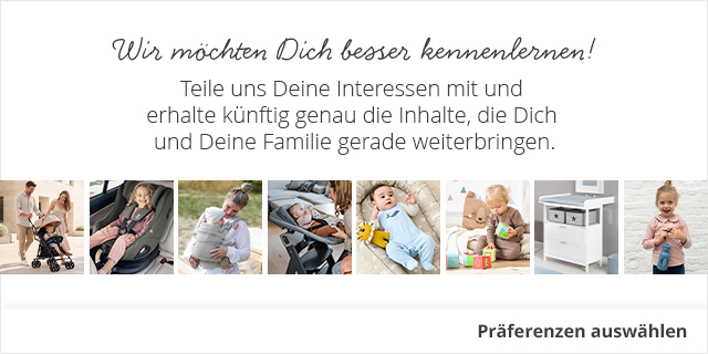Wir möchten Dich besser kennenlernen! Teile uns Deine Interessen mit und erhalte künftig genau die Inhalte die Dich und Deine Familie gerade weiterbringen. Preäferen auswählen → 