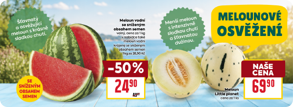 Banner: Melounové osvěžení - meloun vodní se sníženým obsahem semen 1 kg za 24,90 Kč. V nabídce také meloun vodní krájený se sníženým obsahem semen 1 kg za 28,90 Kč. Meloun Little planet 1 ks za 69,90 Kč. 