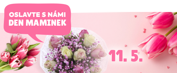 11.5. slavíme maminky