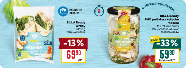 Banner: Rychlý oběd nebo svačina. BILLA Ready wrapy od 155 g za 69,90 Kč - pohodlně do ruky. BILLA Ready PHO polévka s kuřecím masem 150 ml za 59,90 Kč s BILLA klubem - stačí zalít vroucí vodou.