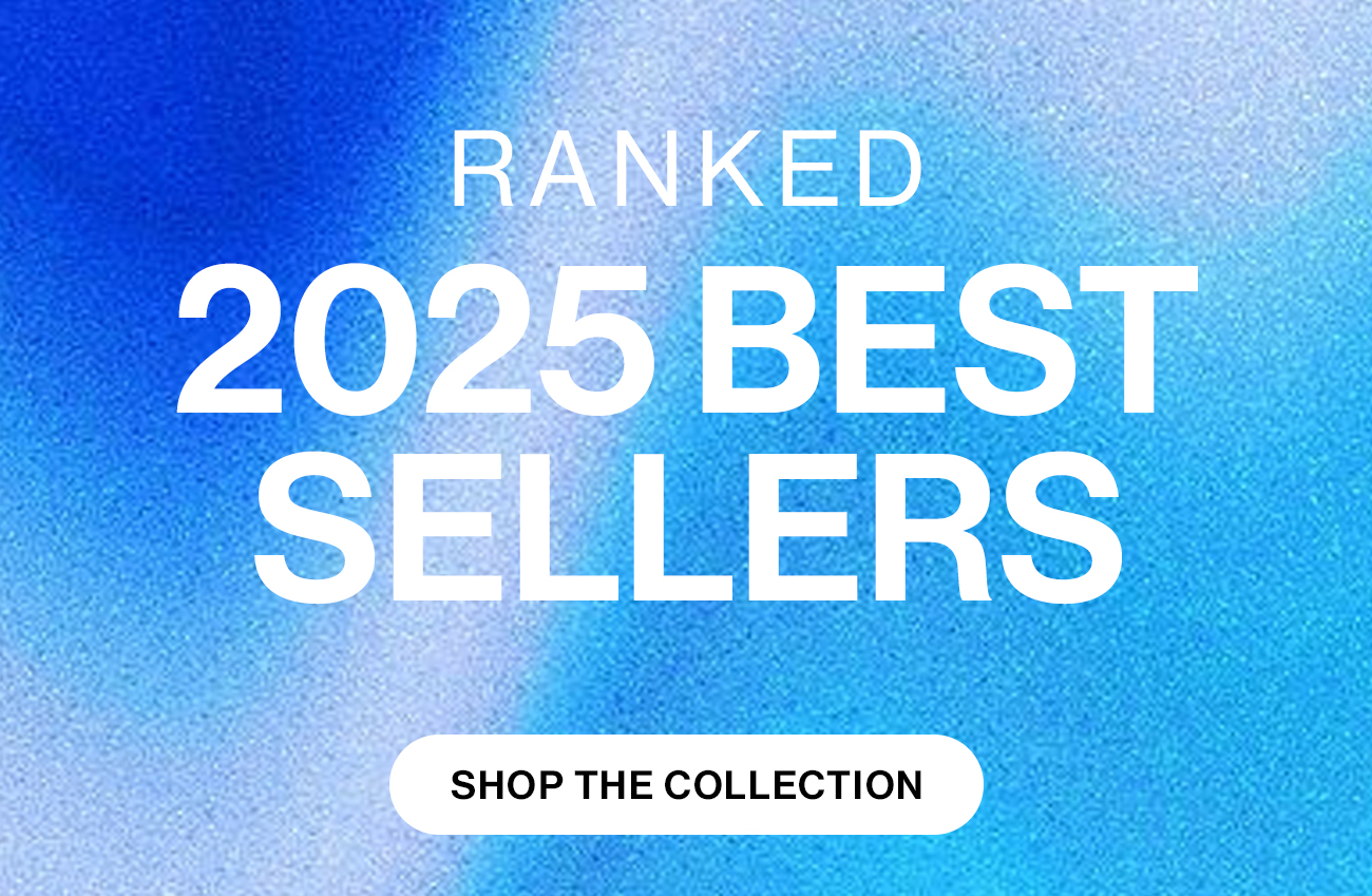 Ranked 2025 Best Sellers - Shop the collection
