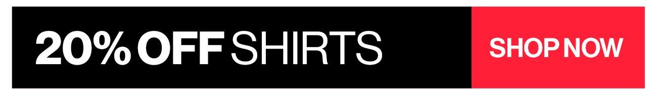 20% off shirts - shop now