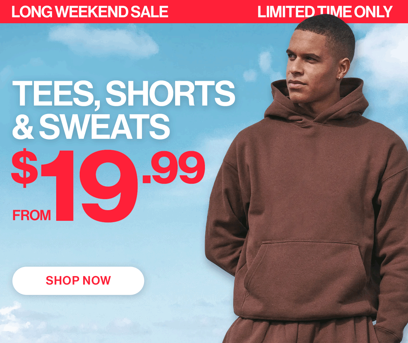 Tees, shorts & sweats from $19.99