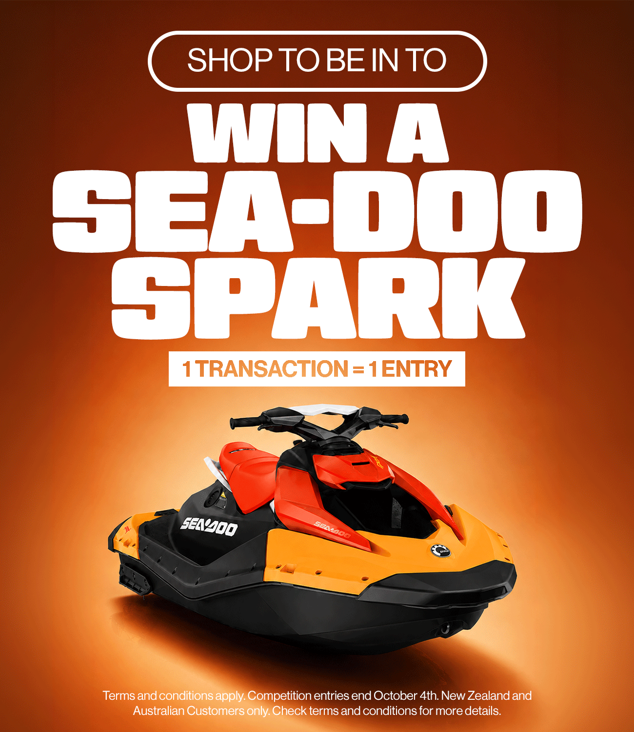 Shop to be in to win a sea-doo spark!