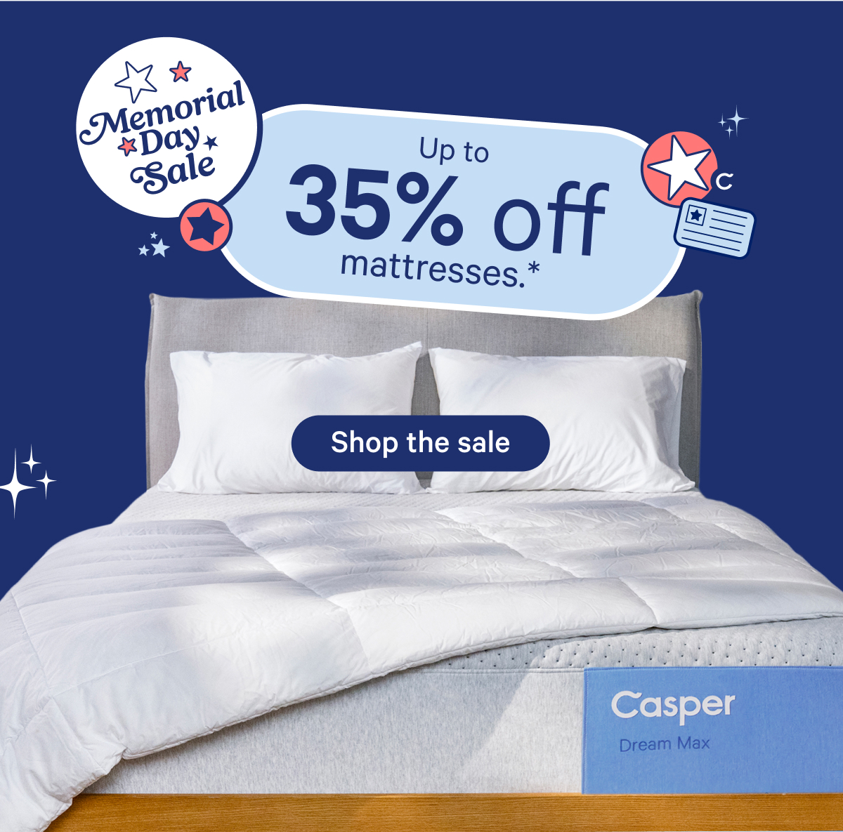 Memorial Day Sale; Up to 35% off mattresses.* 