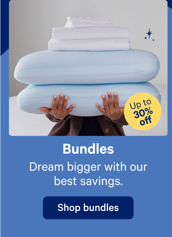 Bundles; Dream bigger with our best savings.